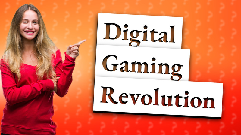 Digital Gaming Revolution