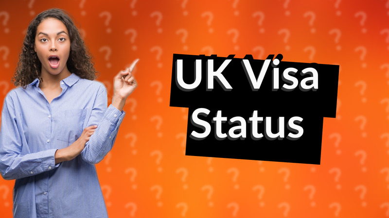 UK Visa Status