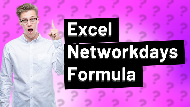 Excel Networkdays Formula