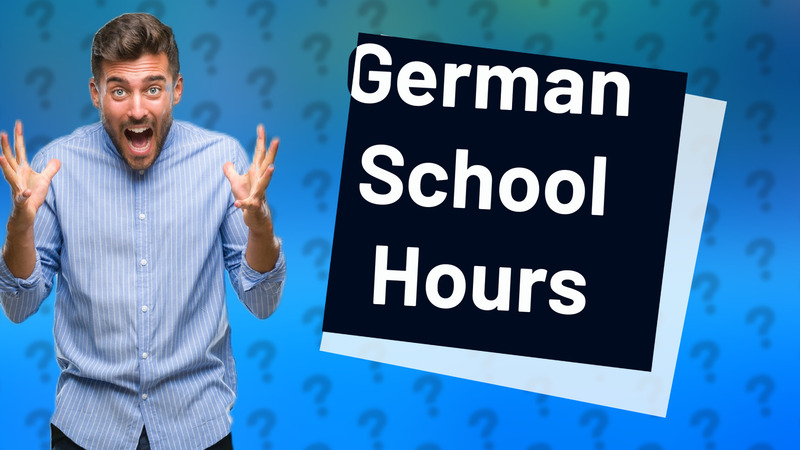 German School Hours