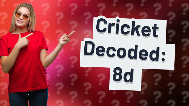 Cricket Decoded: 8d