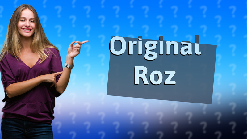 Original Roz