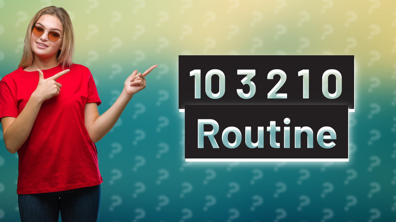 10 3 2 1 0 Routine