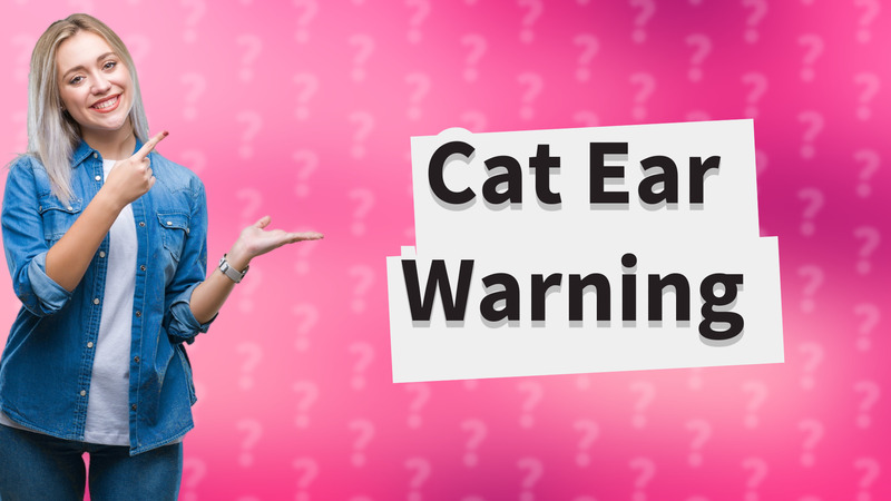 Cat Ear Warning