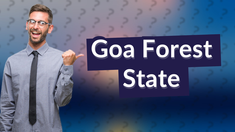 Goa Forest State