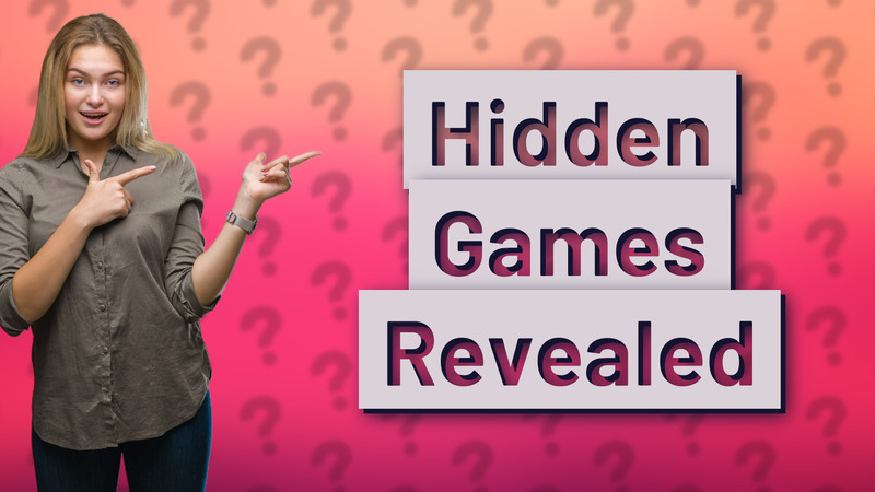 Hidden Games Revealed