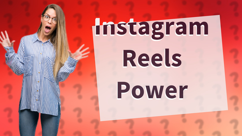 Instagram Reels Power