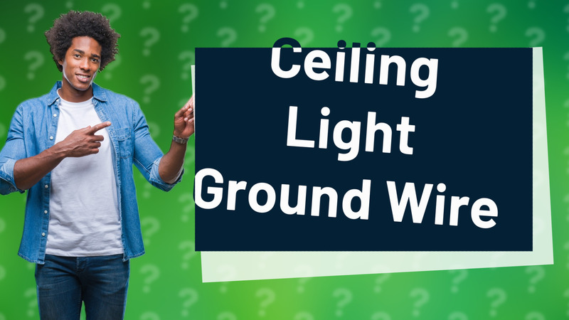 Ceiling Light Ground Wire