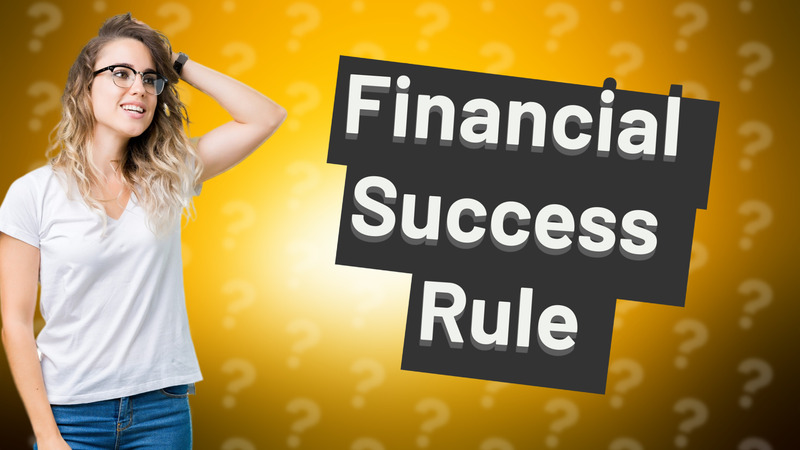 Financial Success Rule