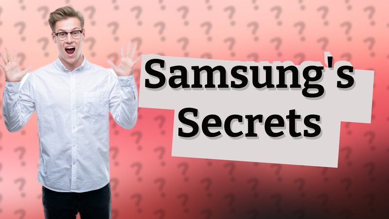 Samsung's Secrets