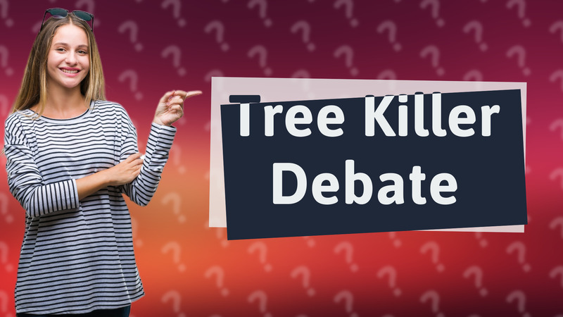 Tree Killer Debate