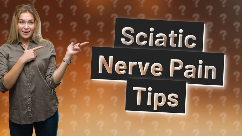 Sciatic Nerve Pain Tips