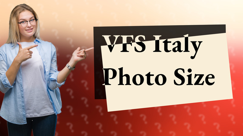 VFS Italy Photo Size