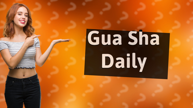 Gua Sha Daily