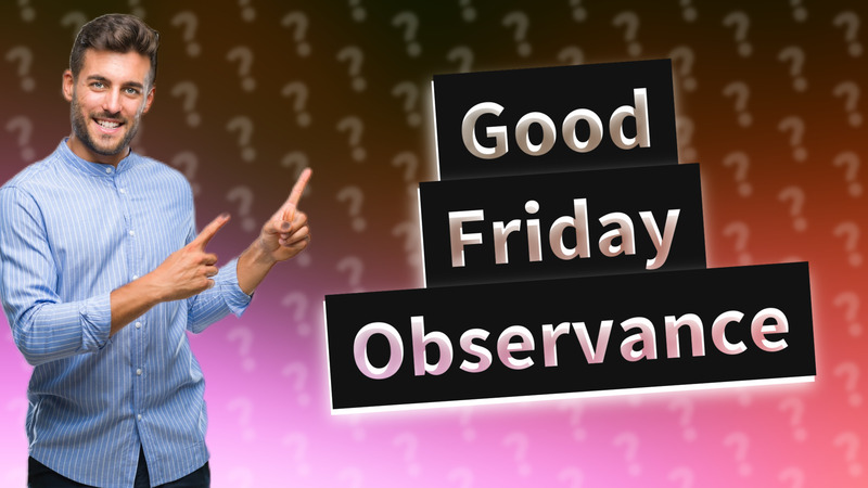 Good Friday Observance