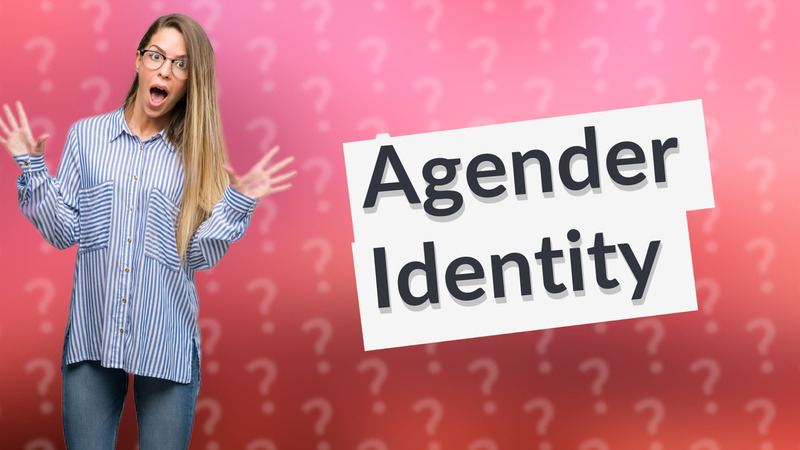 Agender Identity