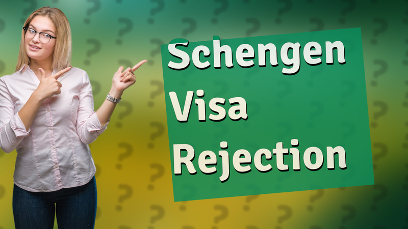 Schengen Visa Rejection
