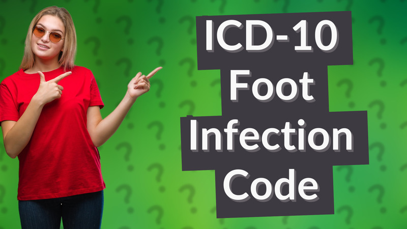 ICD-10 Foot Infection Code