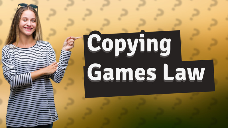 Copying Games Law