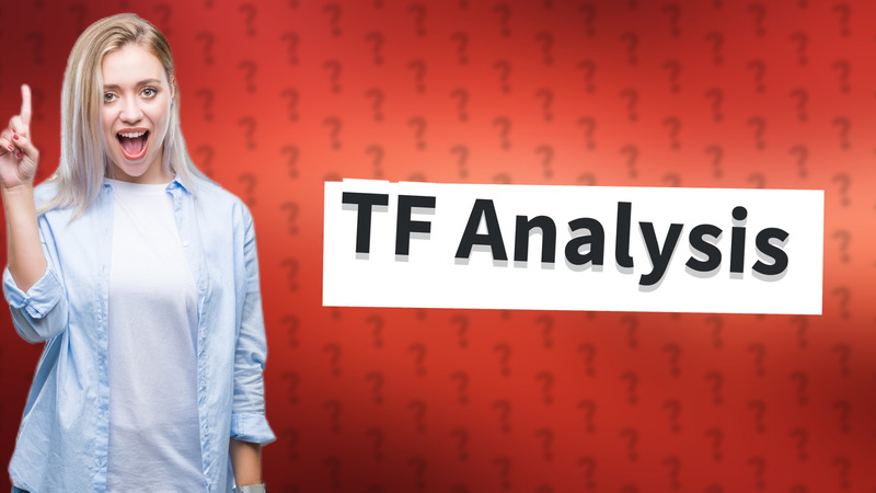 TF Analysis