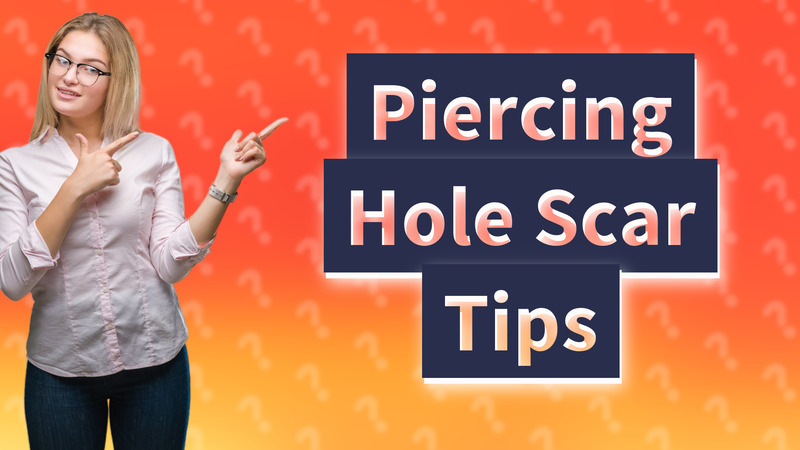 Piercing Hole Scar Tips