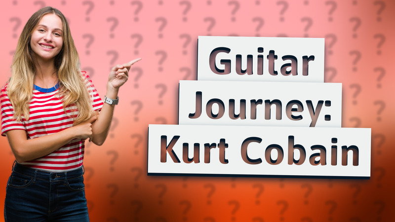 Guitar Journey: Kurt Cobain