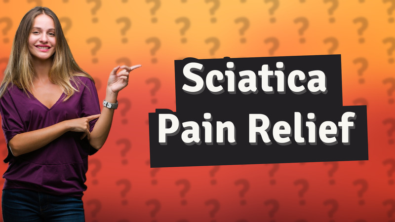 Sciatica Pain Relief