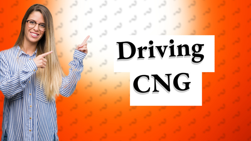 Driving CNG