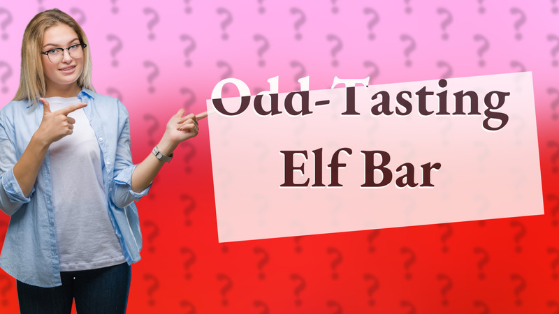 Odd-Tasting Elf Bar