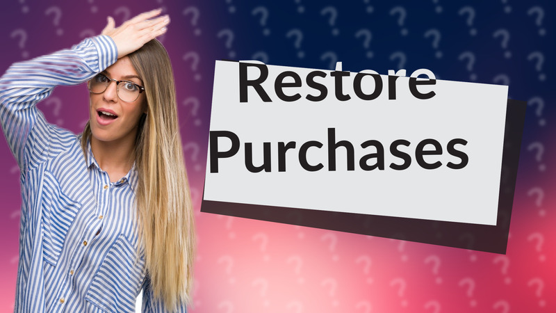 Restore Purchases