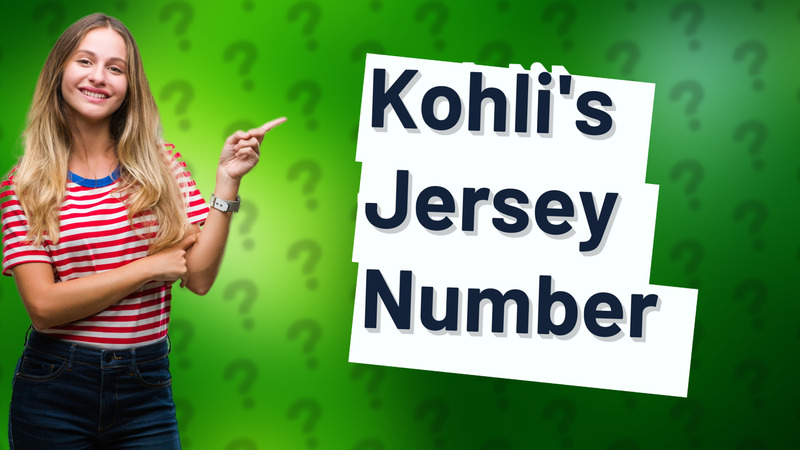 Kohli's Jersey Number