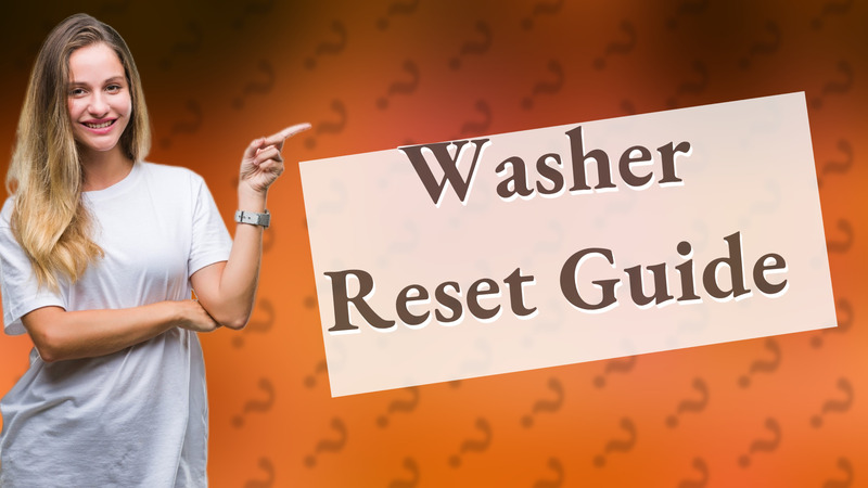 Washer Reset Guide