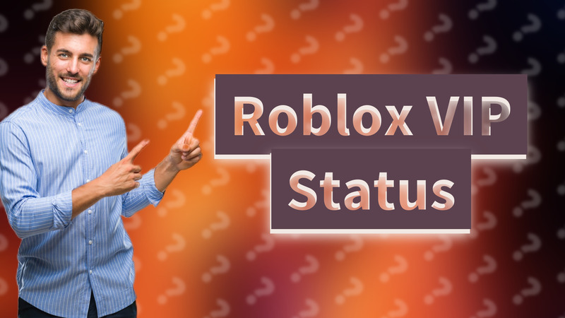 Roblox VIP Status