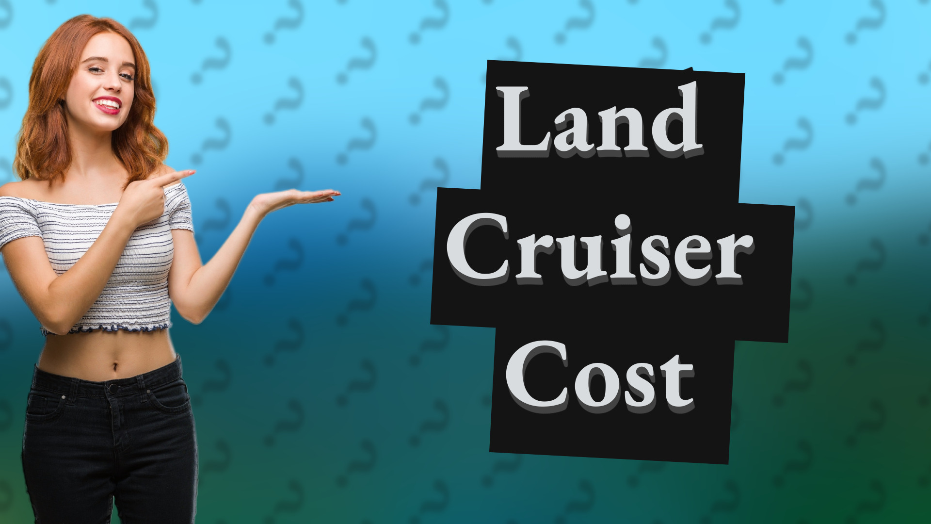Land Cruiser Cost