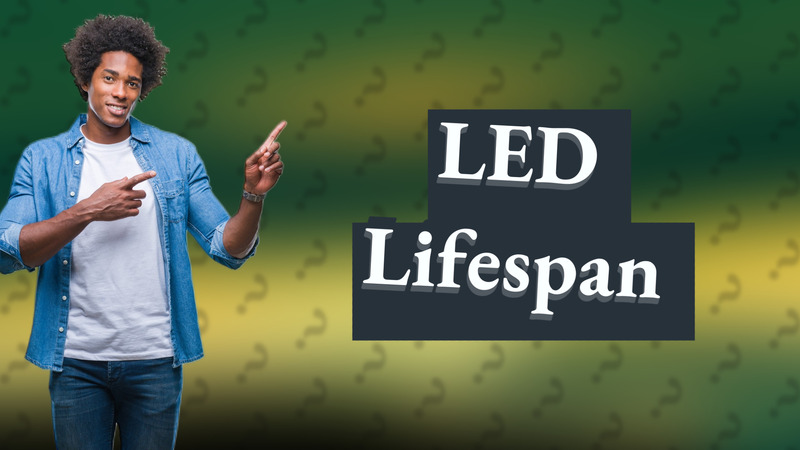 LED Lifespan