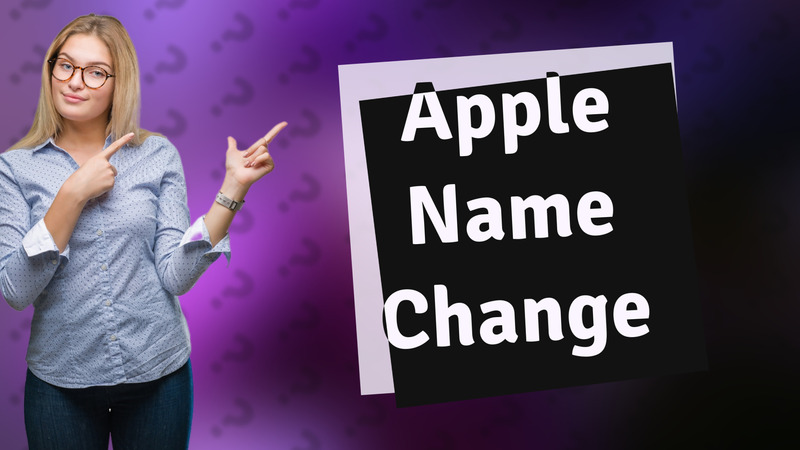 Apple Name Change