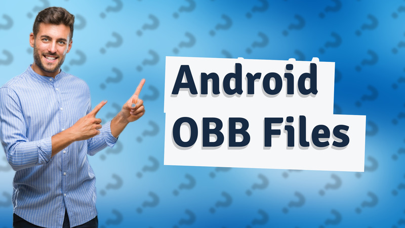 Android OBB Files