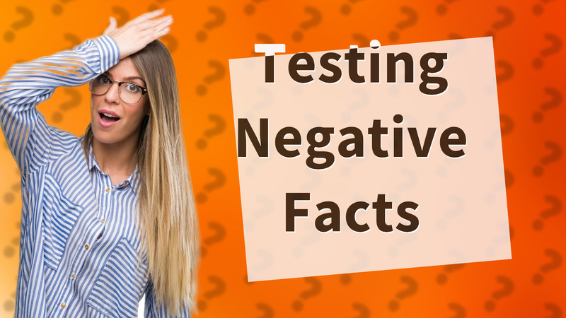 Testing Negative Facts