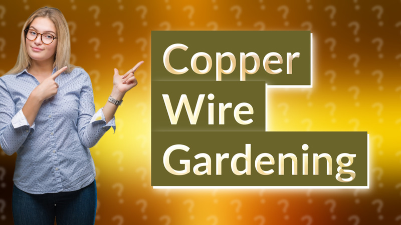 Copper Wire Gardening