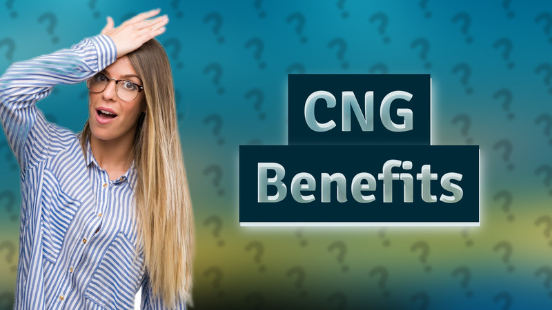 CNG Benefits