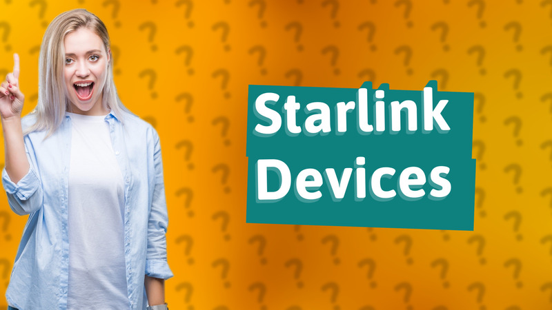 Starlink Devices