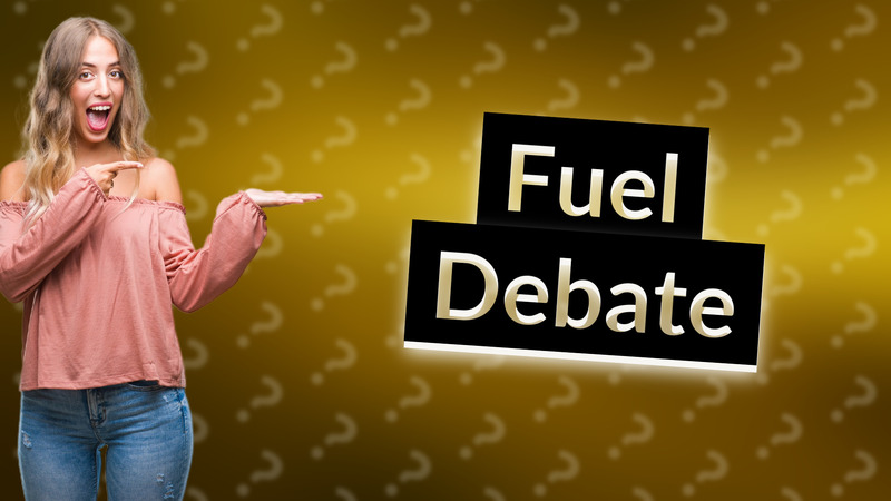 Fuel Debate