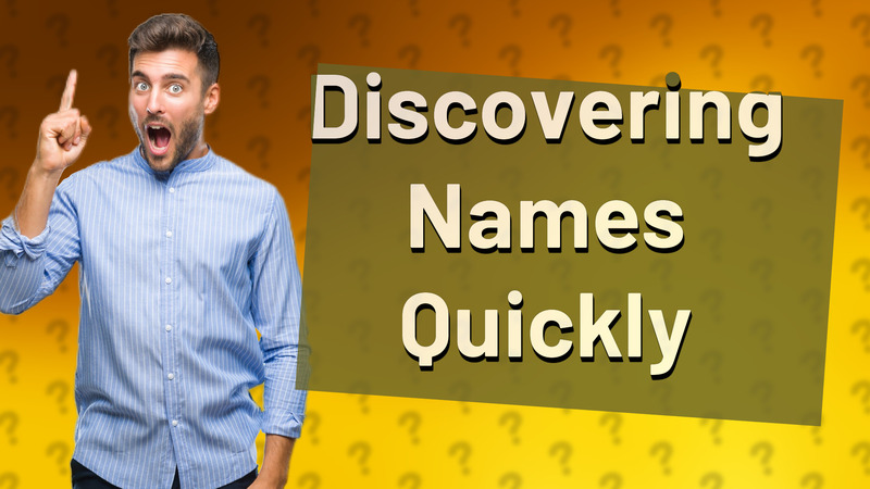 Discovering Names Quickly