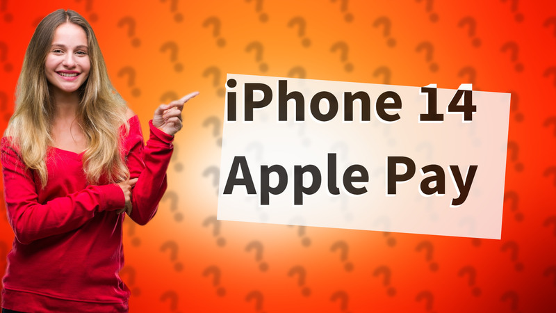iPhone 14 Apple Pay