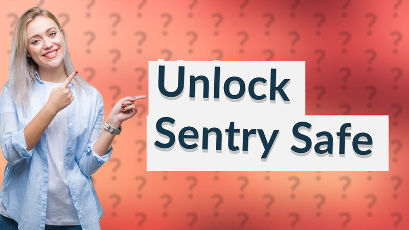 Unlock Sentry Safe