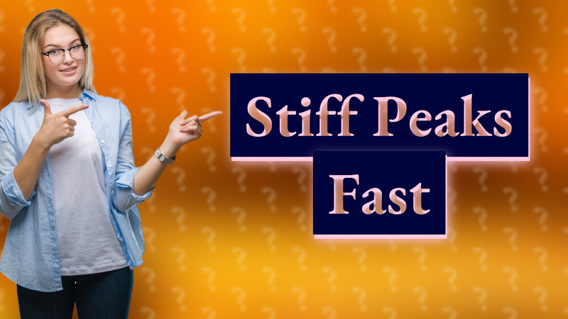 Stiff Peaks Fast