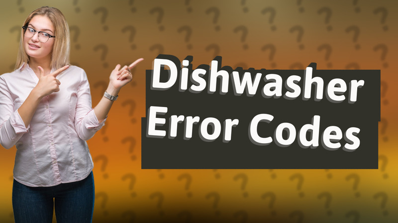Dishwasher Error Codes