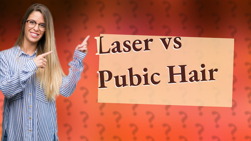 Laser vs Pubic Hair