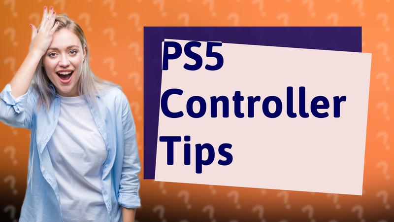 PS5 Controller Tips