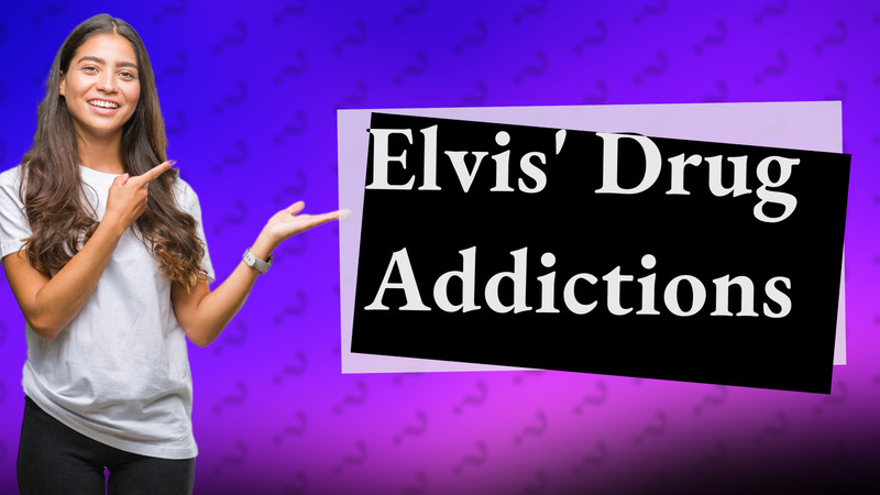 Elvis' Drug Addictions